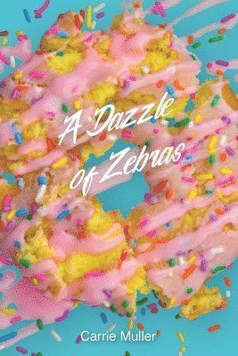 A Dazzle of Zebras 1