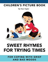 bokomslag Sweet Rhymes for Trying Times