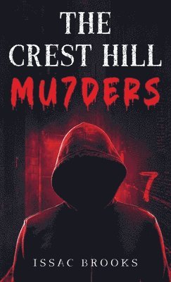 Crest Hill Mu7ders