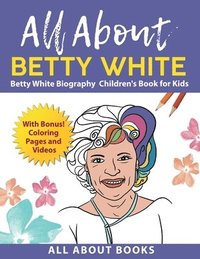 bokomslag All About Betty White