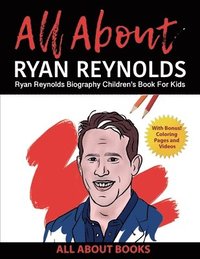 bokomslag All About Ryan Reynolds