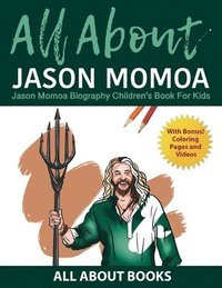bokomslag All About Jason Momoa