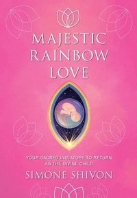 bokomslag Majestic Rainbow Love