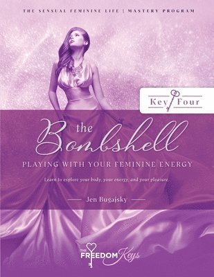 bokomslag Bombshell - Playing With Your Feminine Energy