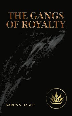 bokomslag Gangs of Royalty