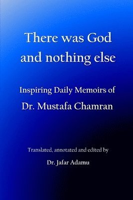 There was God and nothing else