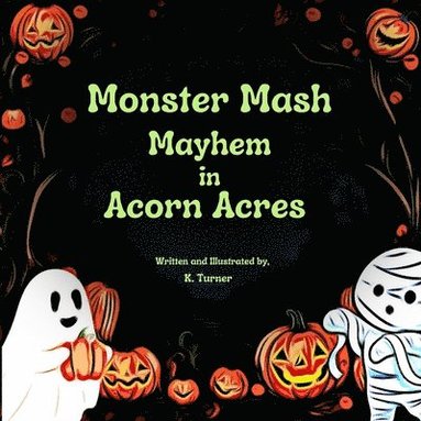 bokomslag Monster Mash Mayhem In Acorn Acres