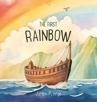 bokomslag The First Rainbow