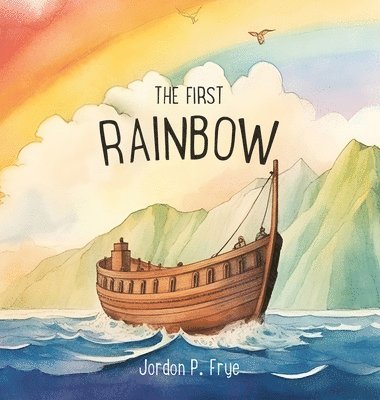 The First Rainbow 1