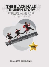 bokomslag The Black Male Triumph Story