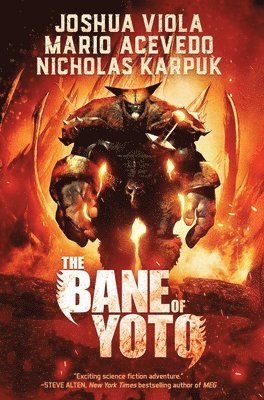 Joshua Viola, Mario Acevedo, Nicholas Karpuk - Bane of Yoto, Inbunden