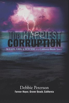 bokomslag The Happiest Corruption