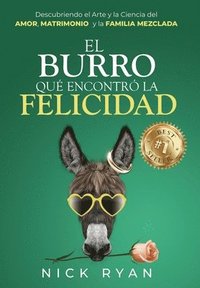 bokomslag El Burro Que Encontr La Felicidad