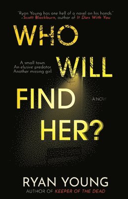 Ryan Young - Who Will Find Her?, Häftad