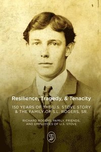 bokomslag Resilience, Tragedy, & Tenacity
