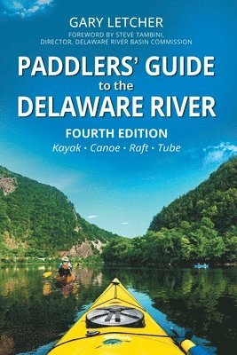 Gary Letcher - Paddlers' Guide to the Delaware River, Häftad