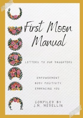 First Moon Manual - Letters to our Daughters 1