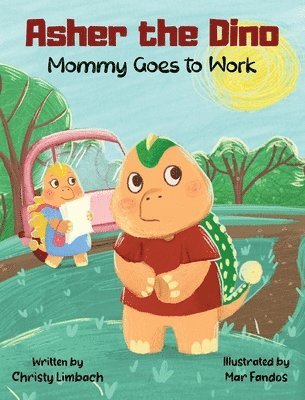 Asher the Dino - Mommy Goes to Work 1