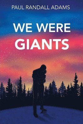 We Were Giants 1