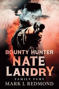 bokomslag Bounty Hunter Nate Landry