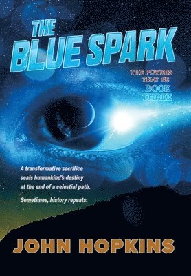 John Hopkins - Blue Spark, Inbunden