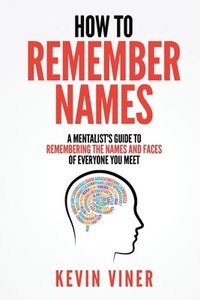 bokomslag How to Remember Names
