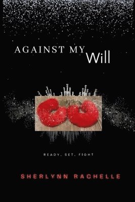 Against My Will 1