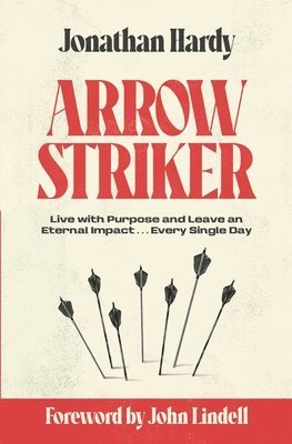 Jonathan Hardy, Thomas Womack - Arrow Striker, Häftad