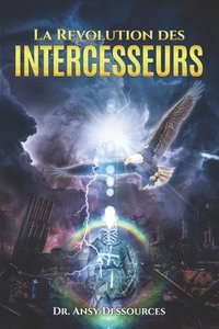 bokomslag Revolution des Intercesseurs