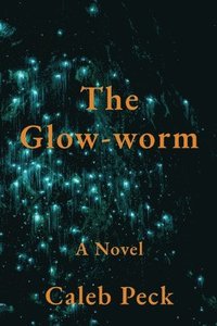 bokomslag The Glow-worm
