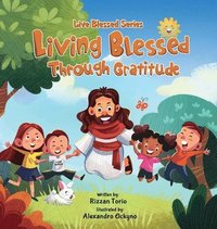 bokomslag Living Blessed Through Gratitude