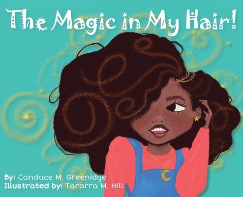 Magic in My Hair! 1