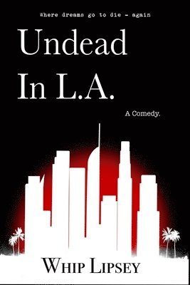 Undead In L.A. 1