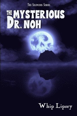 bokomslag The Mysterious Dr. Noh