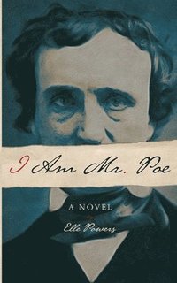 bokomslag I Am Mr. Poe