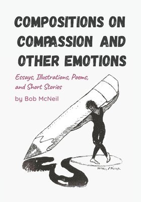 Compositions on Compassion and Other Emotions 1