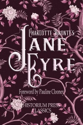 Jane Eyre (Historium Press Classics) 1