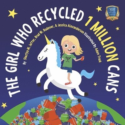 The Girl Who Recycled 1 Million Cans: Book 1 Volume 1 1