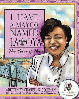 I Have a Mayor Named Latoya 1
