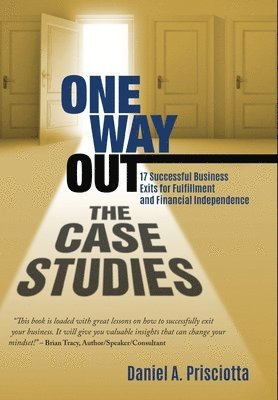 bokomslag One Way Out - The Case Studies