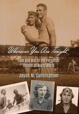 Jason M Cunningham, Jason M. Cunningham, M. Cunningham, Jason - Wherever You Are Tonight, Inbunden
