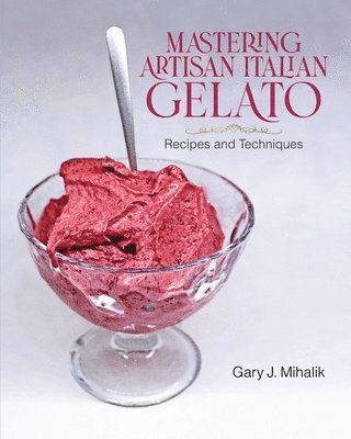 Mastering Artisan Italian Gelato 1