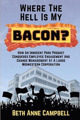 Campbell - Where The Hell Is My Bacon?, Häftad