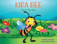 bokomslag KIRA BEE Fun in the Hive