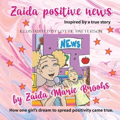 Zaida Positive News 1