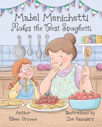 bokomslag Mabel Menichetti Makes the Best Spaghetti