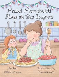 bokomslag Mabel Menichetti makes the Best Spaghetti