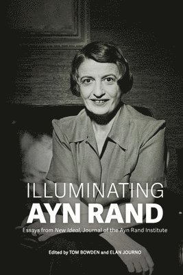 Illuminating Ayn Rand