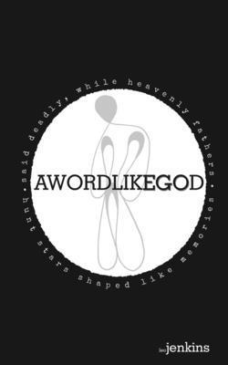 bokomslag A Word Like God