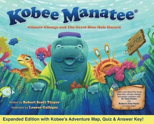 Kobee Manatee Climate Change and The Great Blue Hole Hazard (Second Edition)